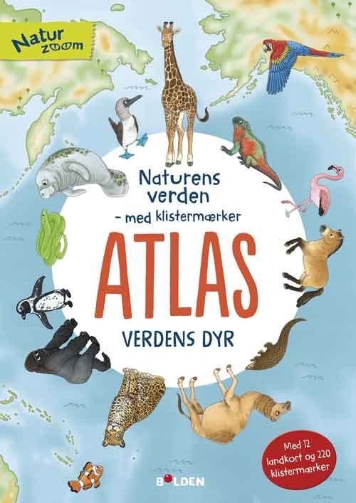 Natur Zoom: Atlas: Verdens dyr (Paperback Book) [1.º edición] (2024)