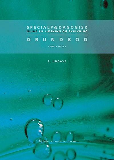 Cover for Elsebeth Otzen; Yvonne Lund · Specialpædagogisk Guide til læsning og skrivning (Sewn Spine Book) [2nd edition] (2013)