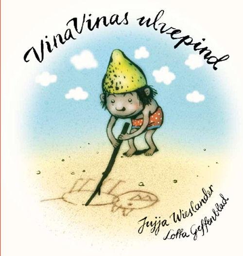 Cover for Jujja Wieslander · Vina Vinas ulvepind (Bound Book) [1e uitgave] (2015)