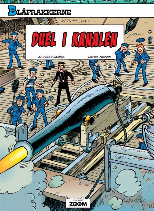 Cover for Willy Lambil; Raoul Cauvin · Blåfrakkerne: Blåfrakkerne: Duel i kanalen (Sewn Spine Book) [1º edição] (2015)