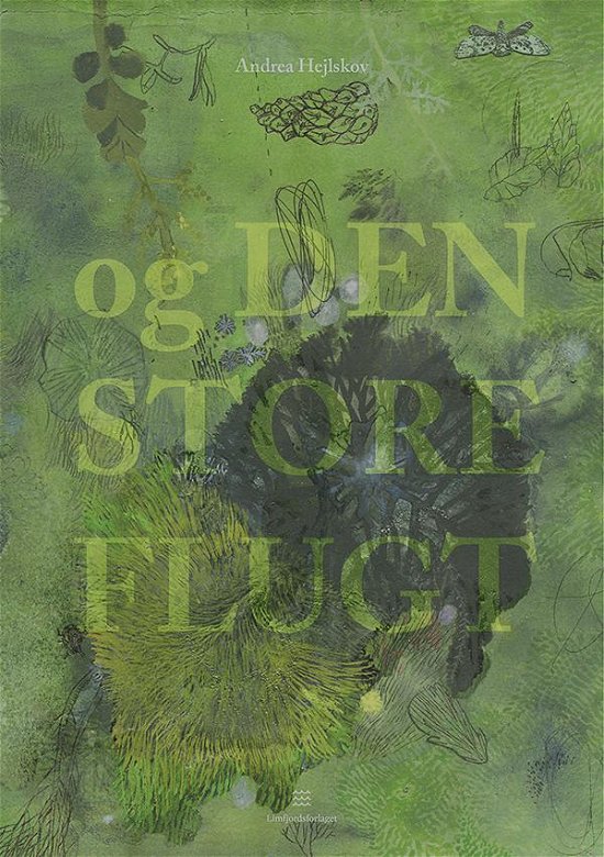 Cover for Andrea Hejlskov · Og den Store Flugt (Pocketbok) [Paperback] (2013)