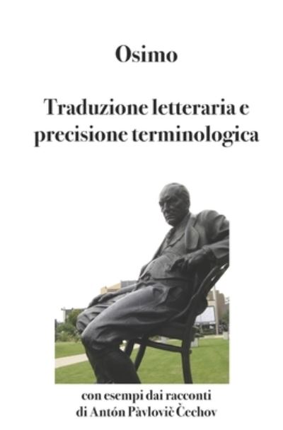 Cover for Bruno Osimo · Traduzione letteraria e precisione terminologica (Paperback Book) (2019)