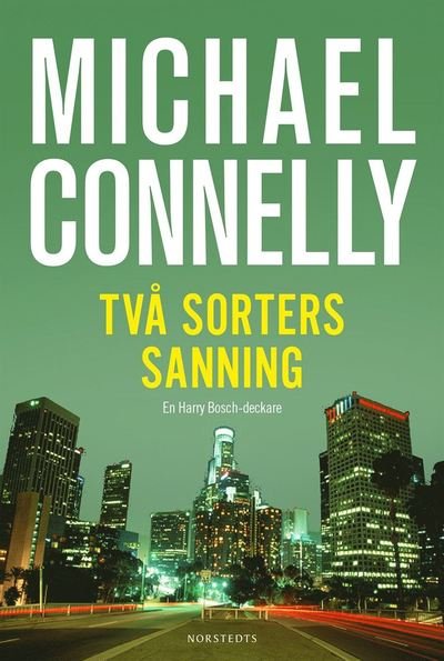 Cover for Michael Connelly · Harry Bosch: Två sorters sanning (ePUB) (2018)