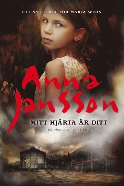 Cover for Anna Jansson · Maria Wern: Mitt hjärta är ditt (Innbunden bok) (2019)