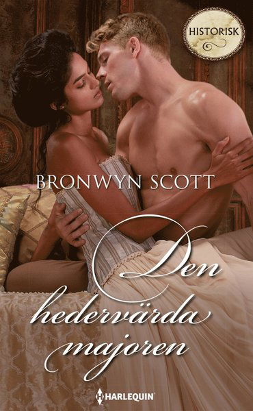 Cover for Bronwyn Scott · Historisk: Den hedervärda majoren (Book) (2020)