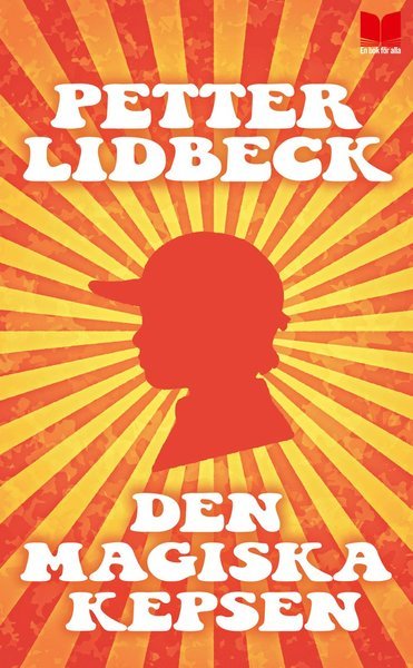 Cover for Petter Lidbeck · Den magiska kepsen (Paperback Book) (2014)