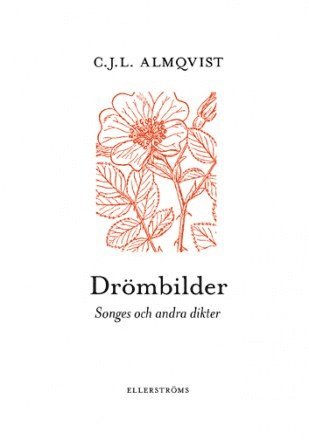 Cover for Carl Jonas Love Almqvist · Drömbilder : songes och andra dikter (Bound Book) (2012)