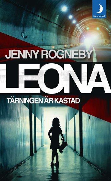 Cover for Jenny Rogneby · Leona: Leona. Tärningen är kastad (Paperback Book) (2015)