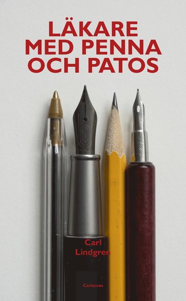 Cover for Carl Lindgren · Läkare med penna och patos (Bound Book) (2021)