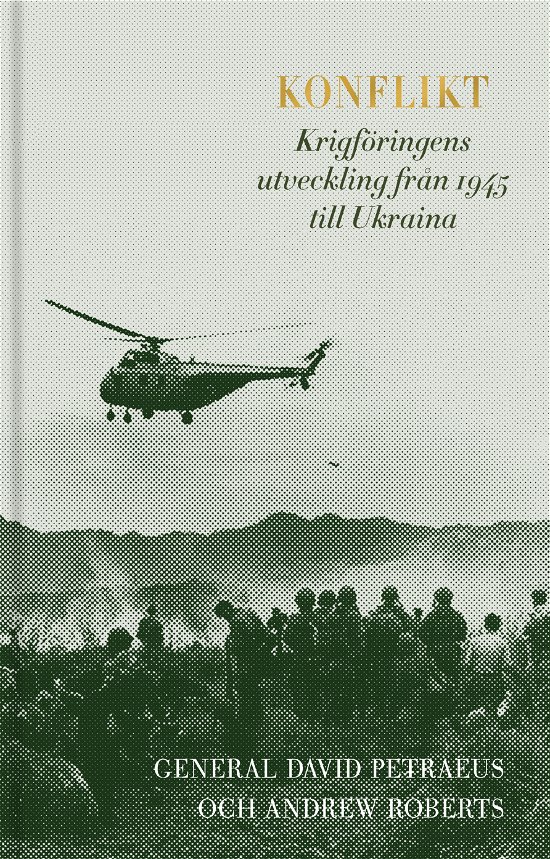 Cover for David Petraeus · Konflikt : Krigföringens utveckling från 1945 till Ukraina (Bog) (2024)