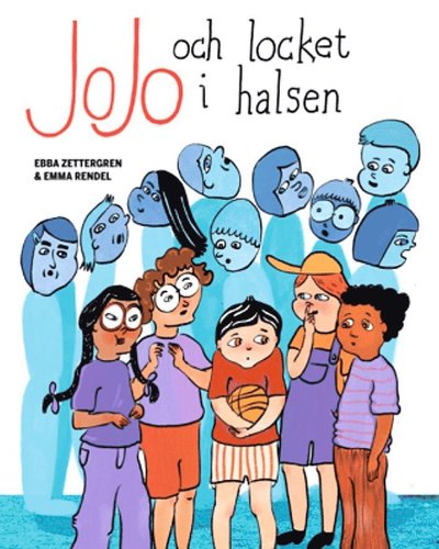 Cover for Ebba Zettergren · Jojo och locket i halsen (Hardcover Book) (2021)