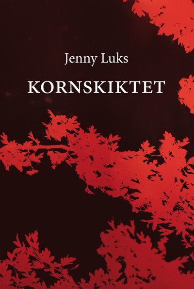 Cover for Jenny Luks · Kornskiktet (Paperback Book) (2022)