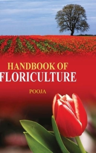 Cover for Pooja · Handbook of Floriculture (Innbunden bok) (2011)