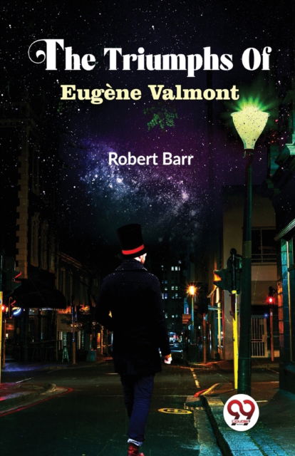 Cover for Robert Barr · The Triumphs of Eug?Ne Valmont (Paperback Book) (2023)