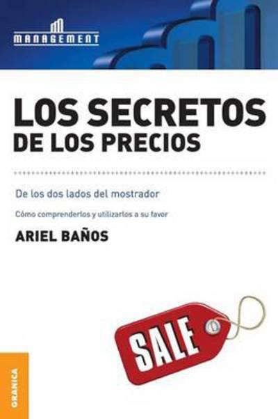 Cover for Ariel Banos · Los Secretos De Los Precios (Pocketbok) [Spanish edition] (2011)