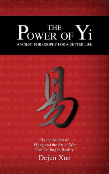 Cover for Dejun Xue · The Power of Yi (Innbunden bok) (2018)