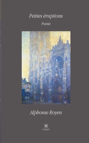 Cover for Alphonse Royen · Petites eruptions (Paperback Book) (2020)