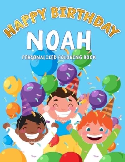 Cover for Boast Kids · Noah's Birthday Coloring Book (Pocketbok) (2021)