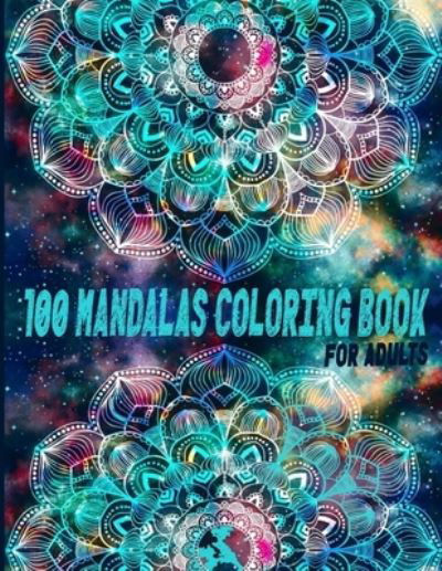 Cover for Wow Design Publications · 100 Mandalas Coloring Book For Adults (Taschenbuch) (2020)