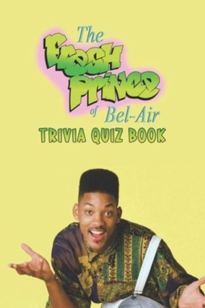 Cover for Jack Ruiz · The Fresh Prince of Bel-Air (Paperback Book) (2021)