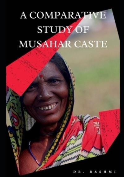 Cover for Rashmi Kumar · Pattern of Fertility Behaviour ( a Comparative Study of Musahar Caste ) (Paperback Book) (2021)