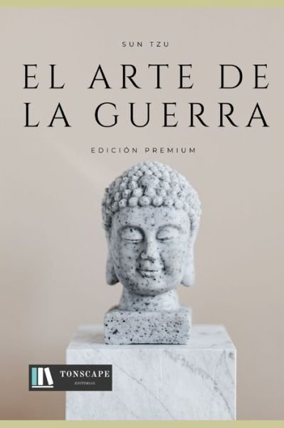 Cover for Sun Tzu · El Arte de la Guerra (Paperback Book) (2020)
