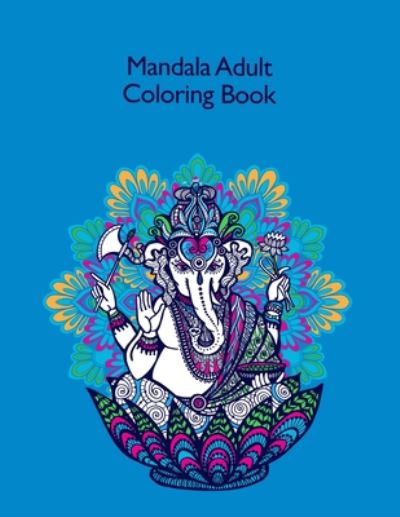 Cover for Herbert Benson · Mandala Adult Coloring Book (Paperback Book) (2020)