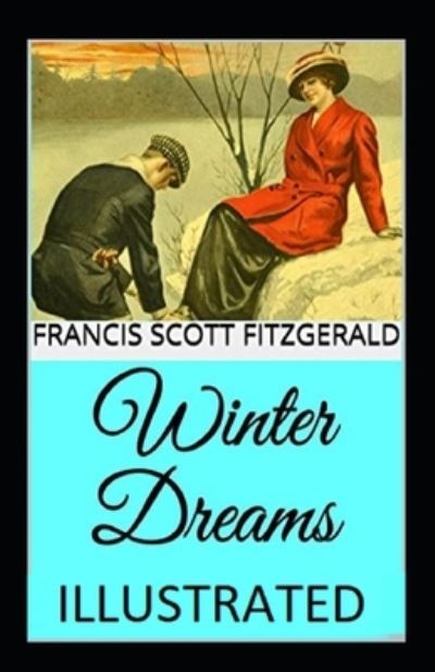 Cover for Francis Scott Fitzgerald · Winter Dreams illustrated (Paperback Book) (2020)