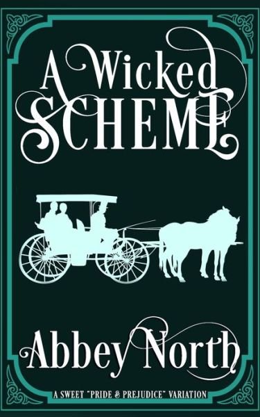Cover for Abbey North · A Wicked Scheme (Paperback Bog) (2020)