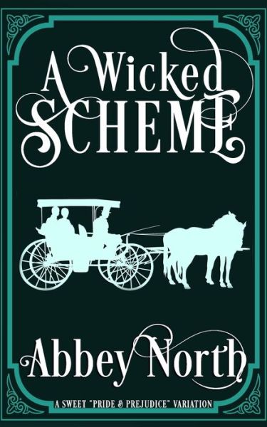 Cover for Abbey North · A Wicked Scheme (Pocketbok) (2020)