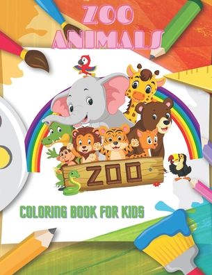 Cover for Jenny Bain · ZOO ANIMALS - Coloring Book For Kids (Paperback Book) (2020)