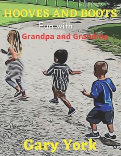 Cover for Riane Bates · Hooves and Boots Adventures: Fun with Grandpa and Grandma (Paperback Book) (2021)