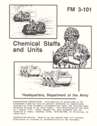 Cover for U S Army · FM 3-101 Chemical staffs and units (Paperback Book) (2021)