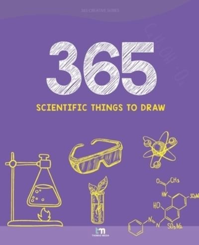 Cover for Tmedia Publishing · 365 Scientific Things to Draw (Pocketbok) (2021)