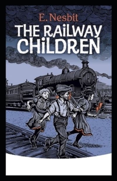 Cover for E Nesbit · The Railway Children Illustrated (Paperback Book) (2021)