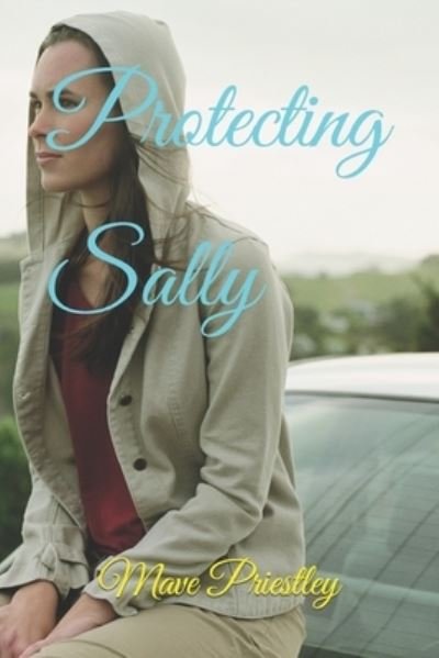 Cover for Mave Priestley · Protecting Sally (Paperback Bog) (2021)