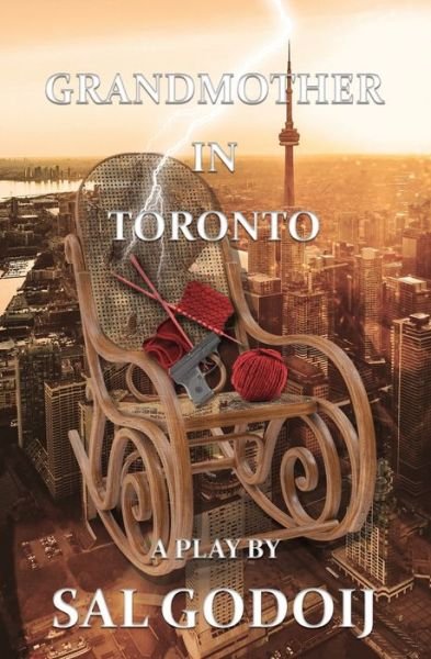 Cover for Sal Godoij · Grandmother in Toronto (Taschenbuch) (2022)