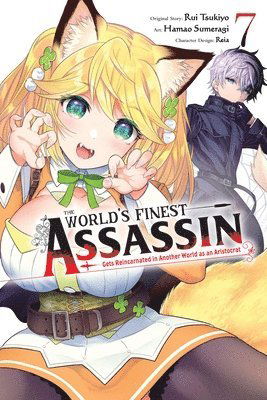 Cover for Hamao Sumeragi · The World's Finest Assassin Gets Reincarnated in Another World as an Aristocrat, Vol. 7 (manga) (Paperback Book) (2025)