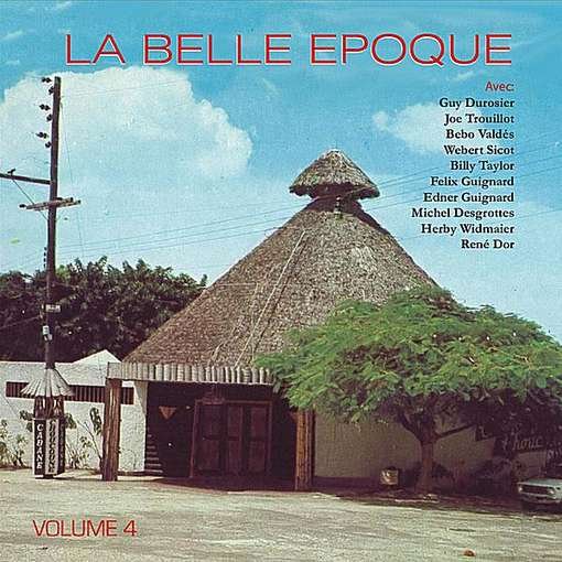 Volume 4 - La Belle Epoque - Música - CD Baby - 0005727204922 - 7 de diciembre de 2011