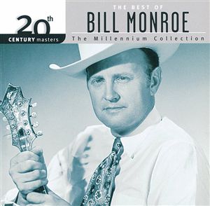 20th Century Masters Mas - Bill Monroe - Música - MCA - 0008817010922 - 30 de junho de 1990