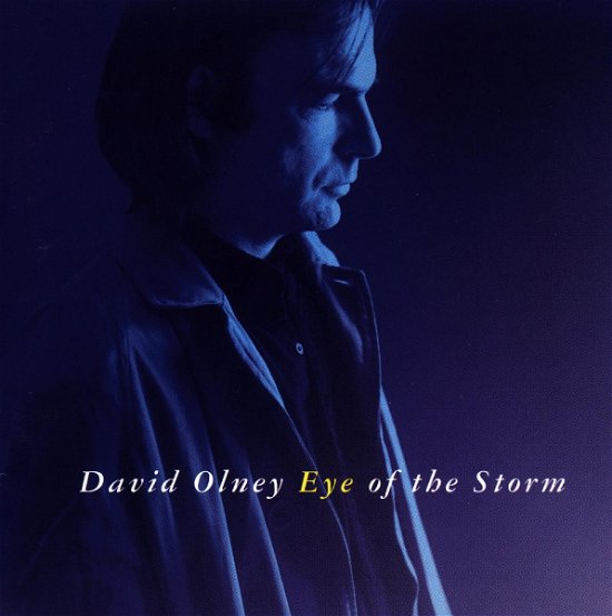 Cover for David Olney · David Olney-eye of the Storm (CD) (1995)