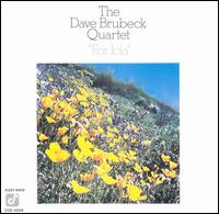 For Iola - Dave -Quartet- Brubeck - Musik - CONCORD JAZZ - 0013431425922 - 28. juni 2021