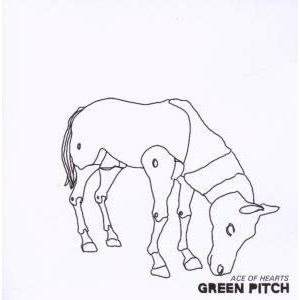Green Pitch-ace of Hearts - Green Pitch - Música -  - 0014431606922 - 