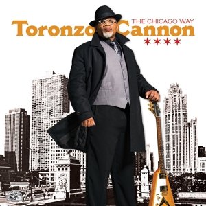 Cover for Toronzo Cannon · The Chicago Way (CD) (2016)