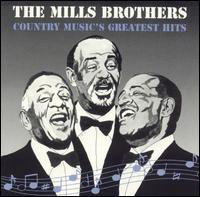 Country Music's Greatest - Mills Brothers the - Música - VOCAL - 0014921813922 - 30 de junho de 1990