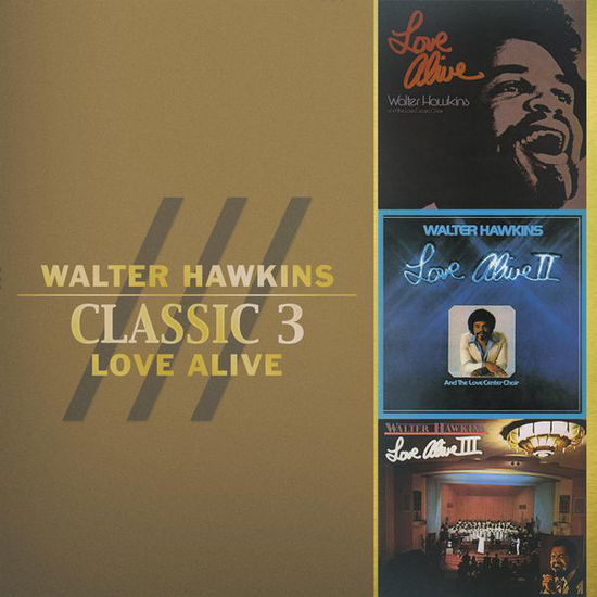 Classic 3 - Walter Hawkins - Muzyka - E1 ENTERTAINMENT - 0015095737922 - 4 września 2015