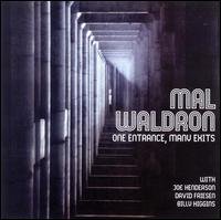 One Entrance Many Exits - Mal Waldron - Musik - Quicksilver - 0015668401922 - 15. Juli 2003