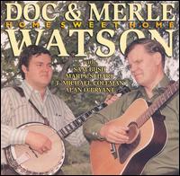 Home Sweet Home - Watson, Doc and Merle - Music - COUNTRY / BLUEGRASS - 0015891388922 - March 1, 2000