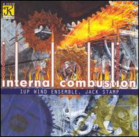 Internal Combustion - Iup Wind Ensemble / Stamp / Gillingham / Linn - Musiikki - KLV - 0019688111922 - tiistai 13. marraskuuta 2001