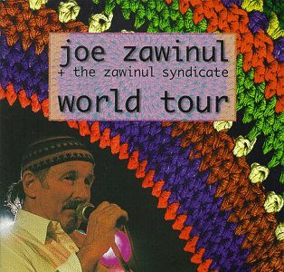 World Tour - Joe Zawinul - Musique - SHRAPNEL - 0026245404922 - 24 octobre 2006